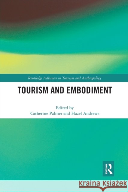 Tourism and Embodiment