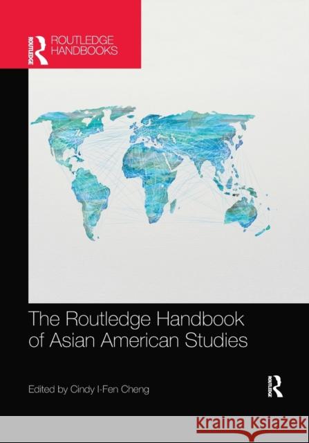 The Routledge Handbook of Asian American Studies