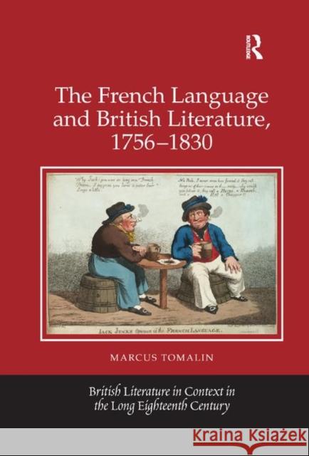 The French Language and British Literature, 1756-1830