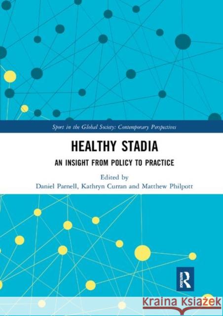 Healthy Stadia: An Insight from Policy to Practice