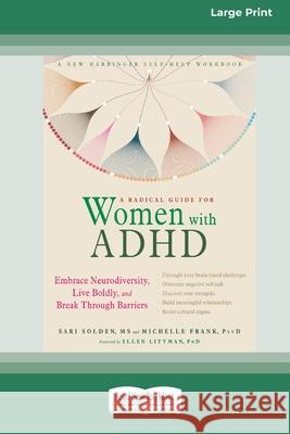 A Radical Guide for Women with ADHD: A Four-Week Guided Program to Relax Your Body, Calm Your Mind, and Get the Sleep You Need [Standard Large Print 1