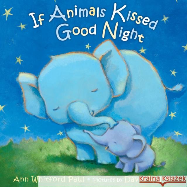 If Animals Kissed Good Night