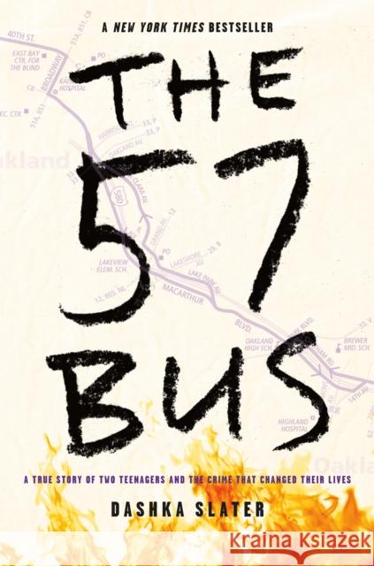 The 57 Bus: A True Story of Two Teenagers and the Crime That Changed Their Lives