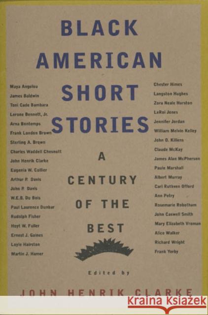 Black American Short Stories: One Hundred Years of the Best