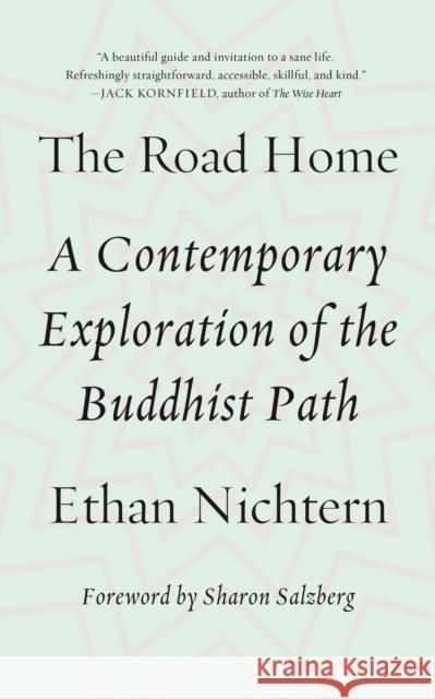 The Road Home: A Contemporary Exploration of the Buddhist Path