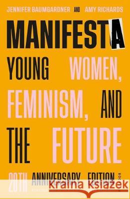 Manifesta: Young Women, Feminism, and the Future