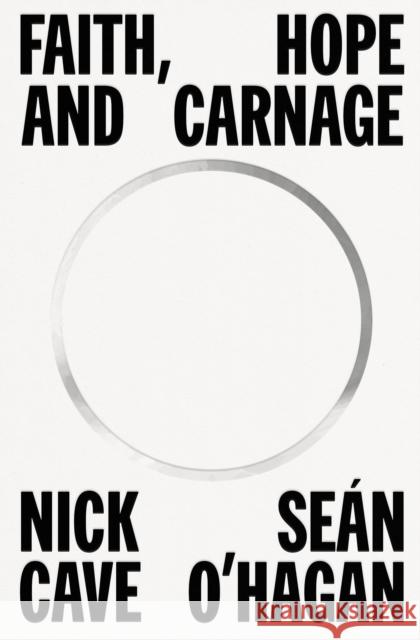 Faith, Hope and Carnage