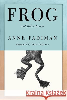 Frog: And Other Essays