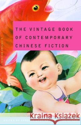The Vintage Book of Contemporary Chinese Fiction