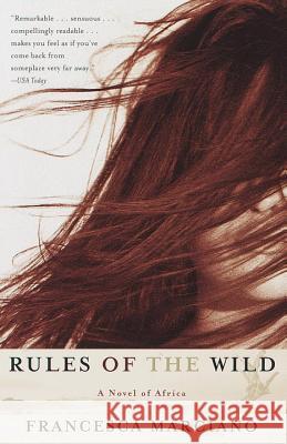 Rules of the Wild: A Novel of Africa