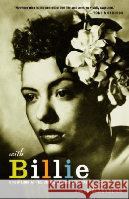 With Billie: A New Look at the Unforgettable Lady Day