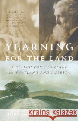 Yearning for the Land: A Search for Homeland in Scotland and America