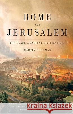 Rome and Jerusalem: The Clash of Ancient Civilizations