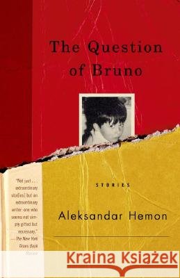 The Question of Bruno: Stories