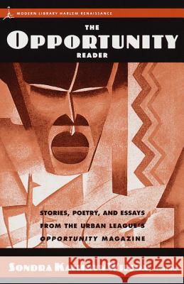 The Opportunity Reader: Stories, Poetry, and Essays from the Urban League's Opportunity Magazine