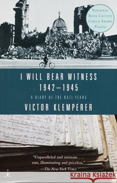 I Will Bear Witness, Volume 2: A Diary of the Nazi Years: 1942-1945
