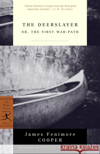 The Deerslayer: Or, the First War-Path