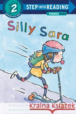 Silly Sara: A Phonics Reader