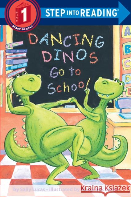 Dancing Dinos Go to School