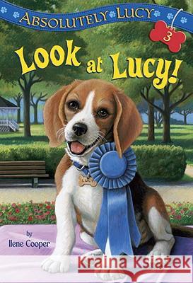 Absolutely Lucy #3: Look at Lucy!