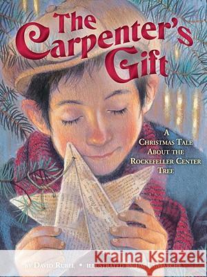 The Carpenter's Gift: A Christmas Tale about the Rockefeller Center Tree