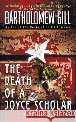 The Death of a Joyce Scholar: A Peter McGarr Mystery