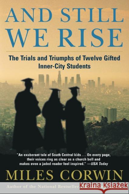 And Still We Rise:: The Trials and Triumphs of Twelve Gifted Inner-City Students