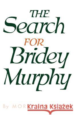 The Search for Bridey Murphy