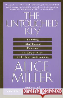 The Untouched Key: Tracing Childhood Trauma in Creativity and Destructiveness