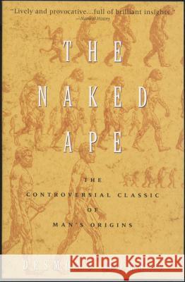 The Naked Ape: A Zoologist's Study of the Human Animal