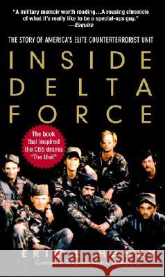 Inside Delta Force: The Story of America's Elite Counterterrorist Unit