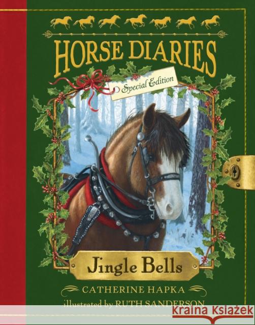 Horse Diaries #11: Jingle Bells (Horse Diaries Special Edition)