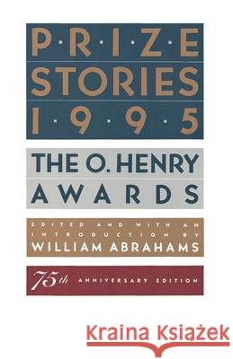 Prize Stories 1995: The O. Henry Awards