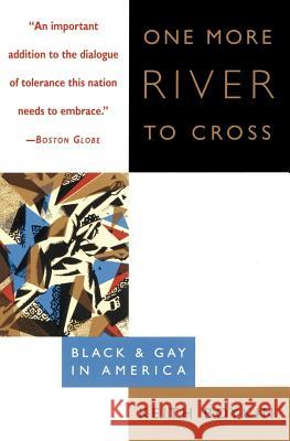 One More River to Cross: Black & Gay in America