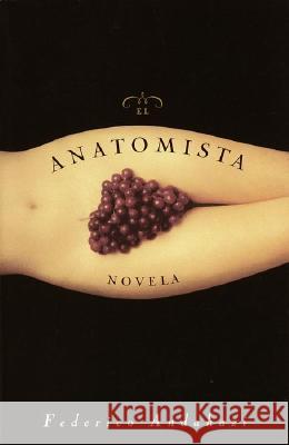 El Anatomista: Novela