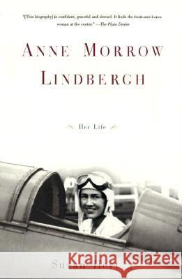Anne Morrow Lindbergh: Her Life