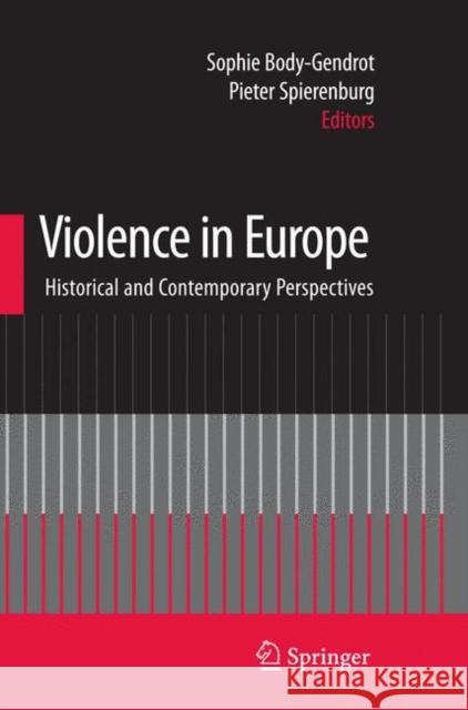 Violence in Europe: Historical and Contemporary Perspectives