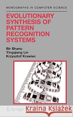 Evolutionary Synthesis of Pattern Recognition Systems