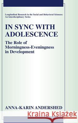 In Sync with Adolescence: The Role of Morningness-Eveningness in Development