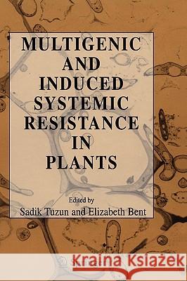 Multigenic and Induced Systemic Resistance in Plants