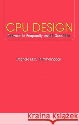 CPU Design: Answers to Frequently Asked Questions