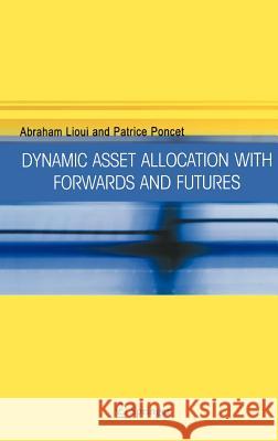 Dynamic Asset Allocation with Forwards and Futures