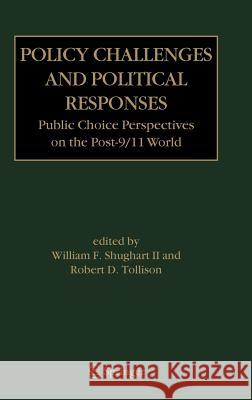 Policy Challenges and Political Responses: Public Choice Perspectives on the Post-9/11 World