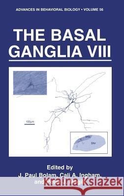 The Basal Ganglia VIII