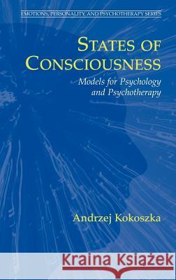 States of Consciousness: Models for Psychology and Psychotherapy