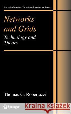 Networks and Grids: Technology and Theory