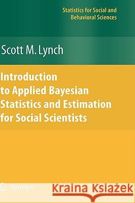 Introduction to Applied Bayesian Statistics and Estimation for Social Scientists