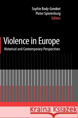 Violence in Europe: Historical and Contemporary Perspectives