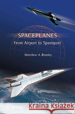 Spaceplanes: From Airport to Spaceport