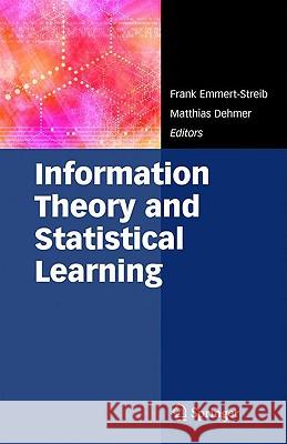 Information Theory and Statistical Learning